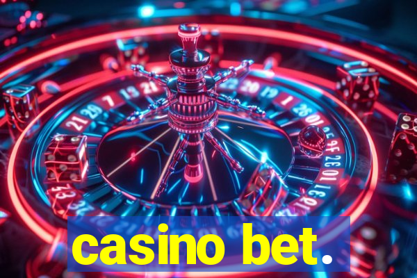 casino bet.